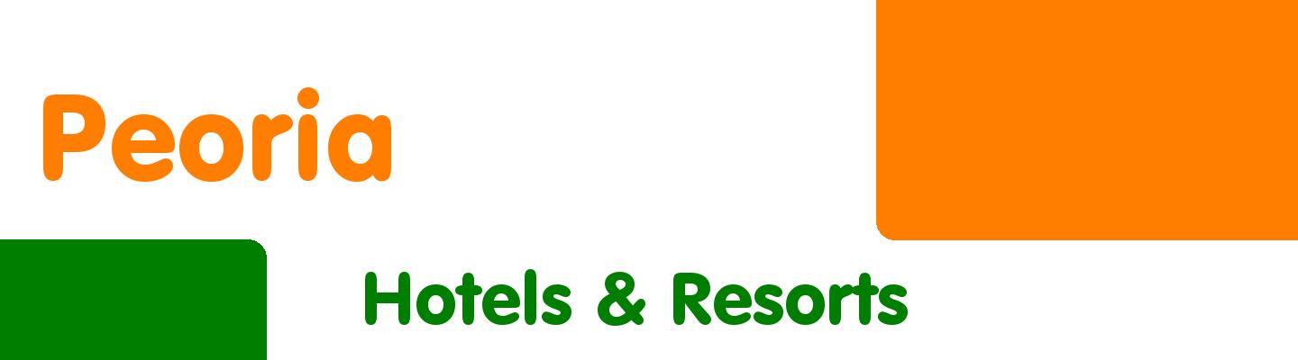 Best hotels & resorts in Peoria - Rating & Reviews